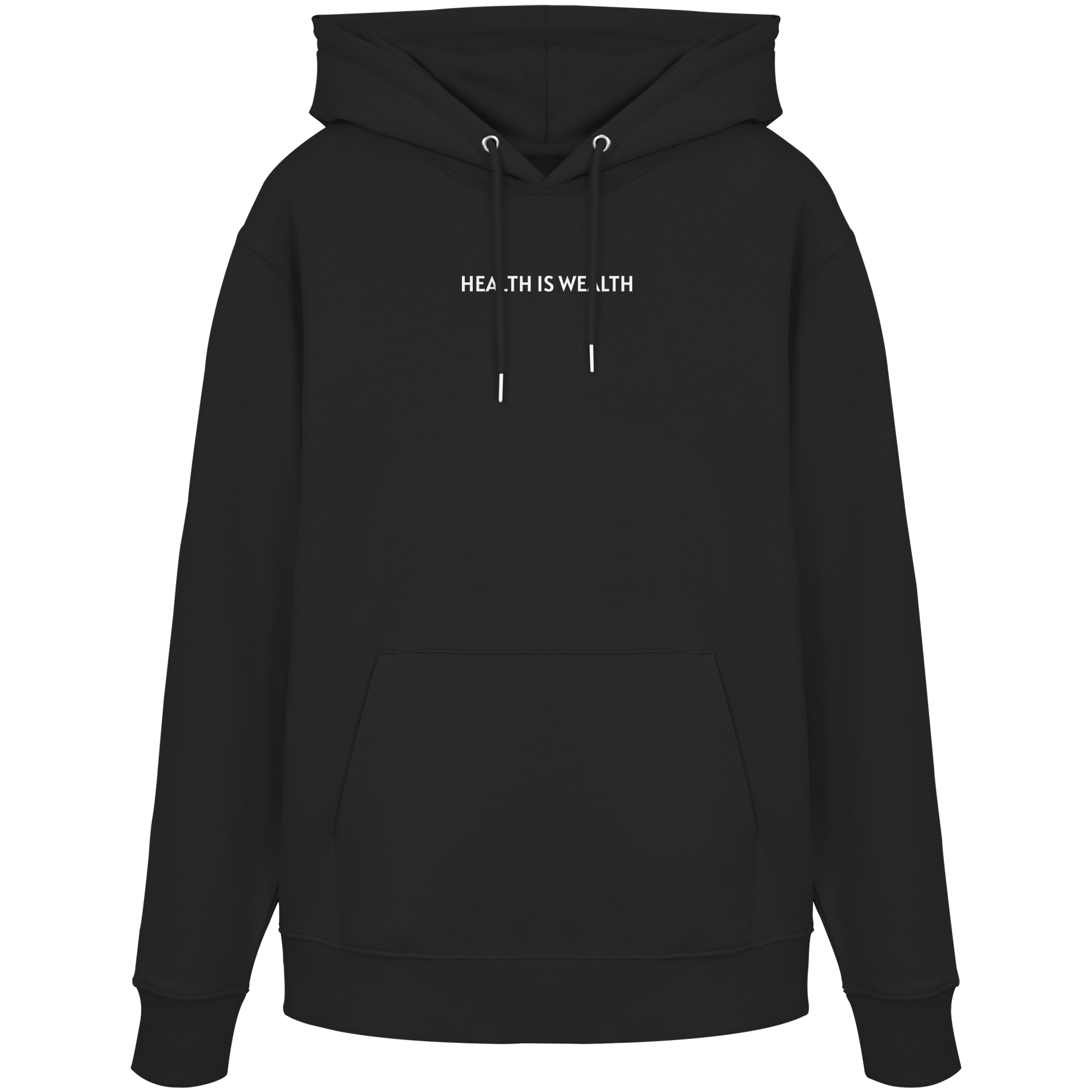 Health Is Wealth Organic Hoodie